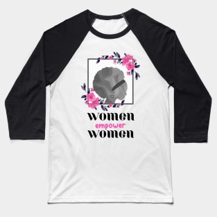 Women Empowerment Pink Floral Baseball T-Shirt